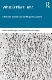What is Pluralism? (eBook, PDF) What is Pluralism? (eBook, PDF)