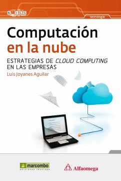 Computación en la nube: estrategias de Cloud Computing en las empresas (eBook, PDF) - Joyanes Aguilar, Luis