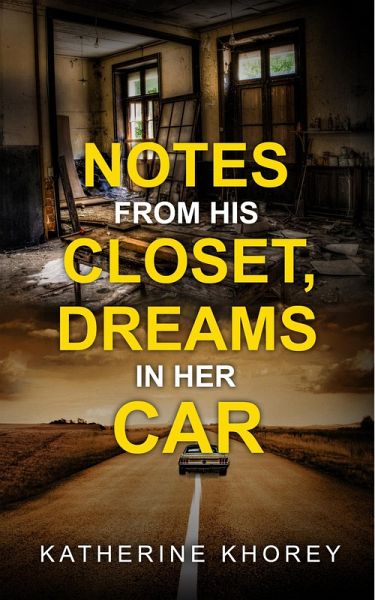 Notes From His Closet, Dreams in Her Car (eBook, ePUB)