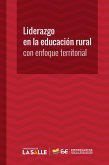 Liderazgo en la educación rural con enfoque territorial (eBook, ePUB)