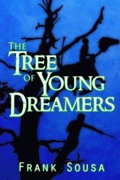 The Tree of Young Dreamers (eBook, ePUB) - Sousa, Frank