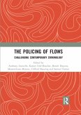 The Policing of Flows (eBook, ePUB)