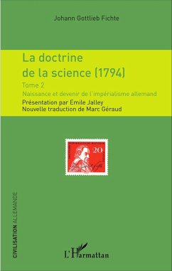 La doctrine de la science (1794) - Gottlieb Fichte, Johann