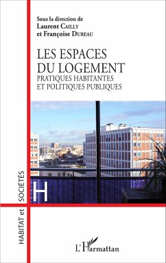 Les espaces du logement - Dureau, Françoise; Cailly, Laurent