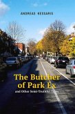 The Butcher of Park Ex: And Other Semi-Truthful Tales Volume 22