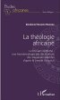 La théologie africaine - Bild 1