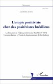 L'utopie positiviste chez des positivistes brésiliens