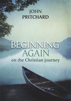 Beginning Again on the Christian Journey (eBook, ePUB) - Pritchard, John
