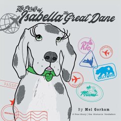 The Perils of Isabella the Great Dane (Bilingual Edition) - Gorham, Mel