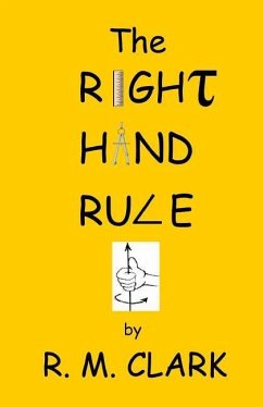 The Right Hand Rule - Clark, Robert M.