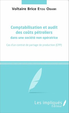 Comptabilisation et audit des coûts pétroliers dans une société non opératrice - Etou Obami, Voltaire Brice