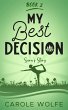 My Best Decision - Sara's Story (My... - Bild 1