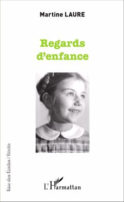 Regards d'enfance - Laure, Martine