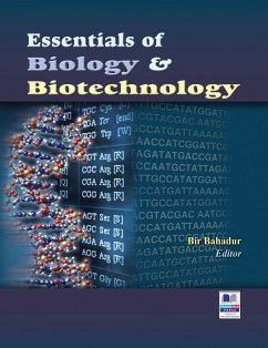 Essentials of Biology and Biotechnology - Bahadur, Bir