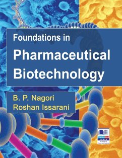 Foundations in Pharmaceutical Biotechnology - Nagori, B P; Issarani, Roshan