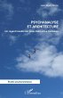 Psychanalyse et architecture - Bild 1