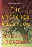 The Gretchen Question (eBook, ePUB)