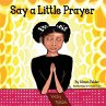 Say A Little Prayer - Bild 1