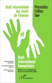 Droit international des droits de l'homme et droit international humanitaire