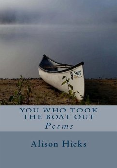 You Who Took the Boat Out - Hicks, Alison