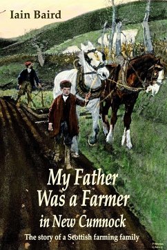 My father was a farmer in New Cumnock - Baird, Iain