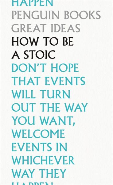 How To Be a Stoic (eBook, ePUB)