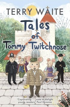Tales of Tommy Twitchnose (eBook, ePUB) - Waite, Terry