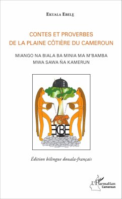 Contes et proverbes de la plaine côtière du Cameroun - Ekwalla, Moïse; Ebele, Ekuala