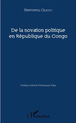 De la novation politique en République du Congo - Okiemy, Bienvenu