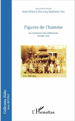 Figures de l'homme - Milon, Alain; Tsai, Shu-Ling Stéphanie