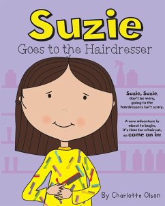 Suzie goes to the Hairdresser - Olson, Charlotte
