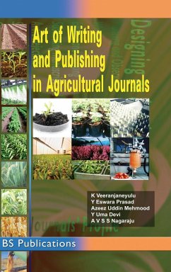 Art of Writing and Publishing in Agricultural journals - Veeranjaneyulu, K.; Prasad, Y Eswar