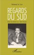Regards du sud. Bribes de mémoire du... - Bild 1