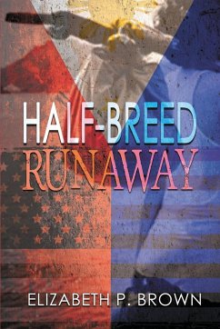 Half-Breed Runaway - Brown, Elizabeth P.