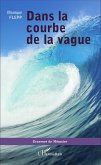 Dans la courbe de la vague