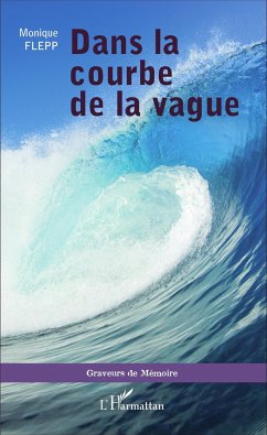 Dans la courbe de la vague - Flepp, Monique