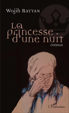 La princesse d'une nuit - Rayyan, Wajih