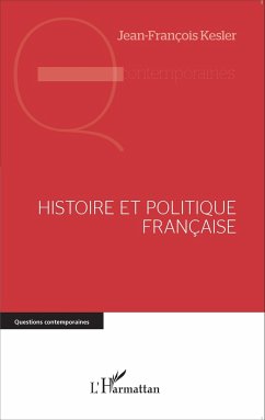 Histoire et politique française - Kesler, Jean-François