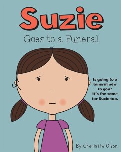 Suzie Goes to a Funeral - Olson, Charlotte