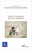 Lire et relire Dylan Thomas