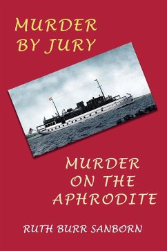 Murder by Jury / Murder on the Aphrodite - Sanborn, Ruth Burr