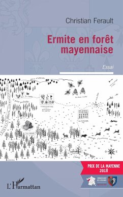 Ermite en forêt mayennaise - Ferault, Christian