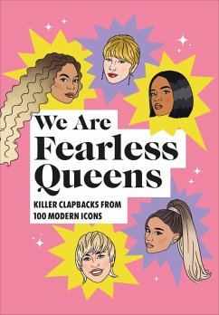 We Are Fearless Queens: Killer clapbacks from modern icons (eBook, ePUB)