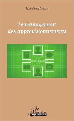 Le management des approvisionnements - Mbani, Jean-Valère