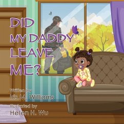 Did My Daddy Leave Me? (Military Version) - McGee, Iris M.