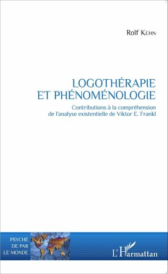 Logothérapie et phénoménologie - Kühn, Rolf