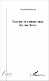 Energie et omnipotence des machines