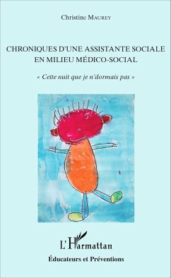 Chroniques d'une assistante sociale en milieu médico-social - Maurey, Christine