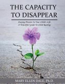 The Capacity To Disappear