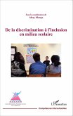 De la discrimination à l'inclusion en milieu scolaire